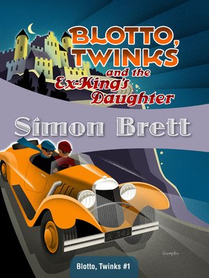 cover image of Blotto, Twinks and the Ex-King's Daughter